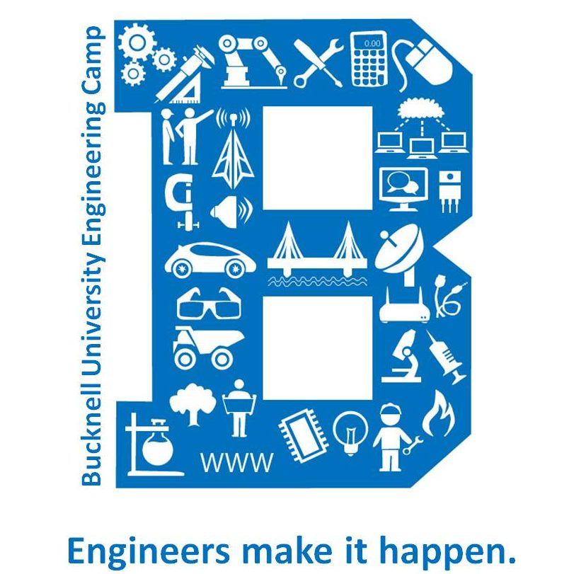 A Bucknell "B" with engineering images superimposed and the words, "Bucknell University Engineering Camp, Engineers make it happen."